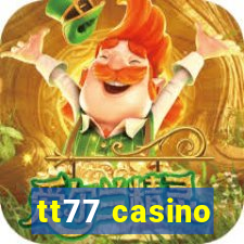 tt77 casino